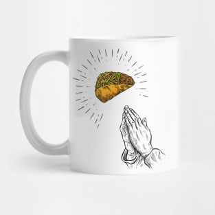 Pray to the Taco Gods Mug